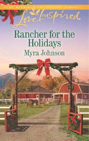 [Rancher for the Holidays LI 01] • Rancher for the Holidays (Love Inspired)